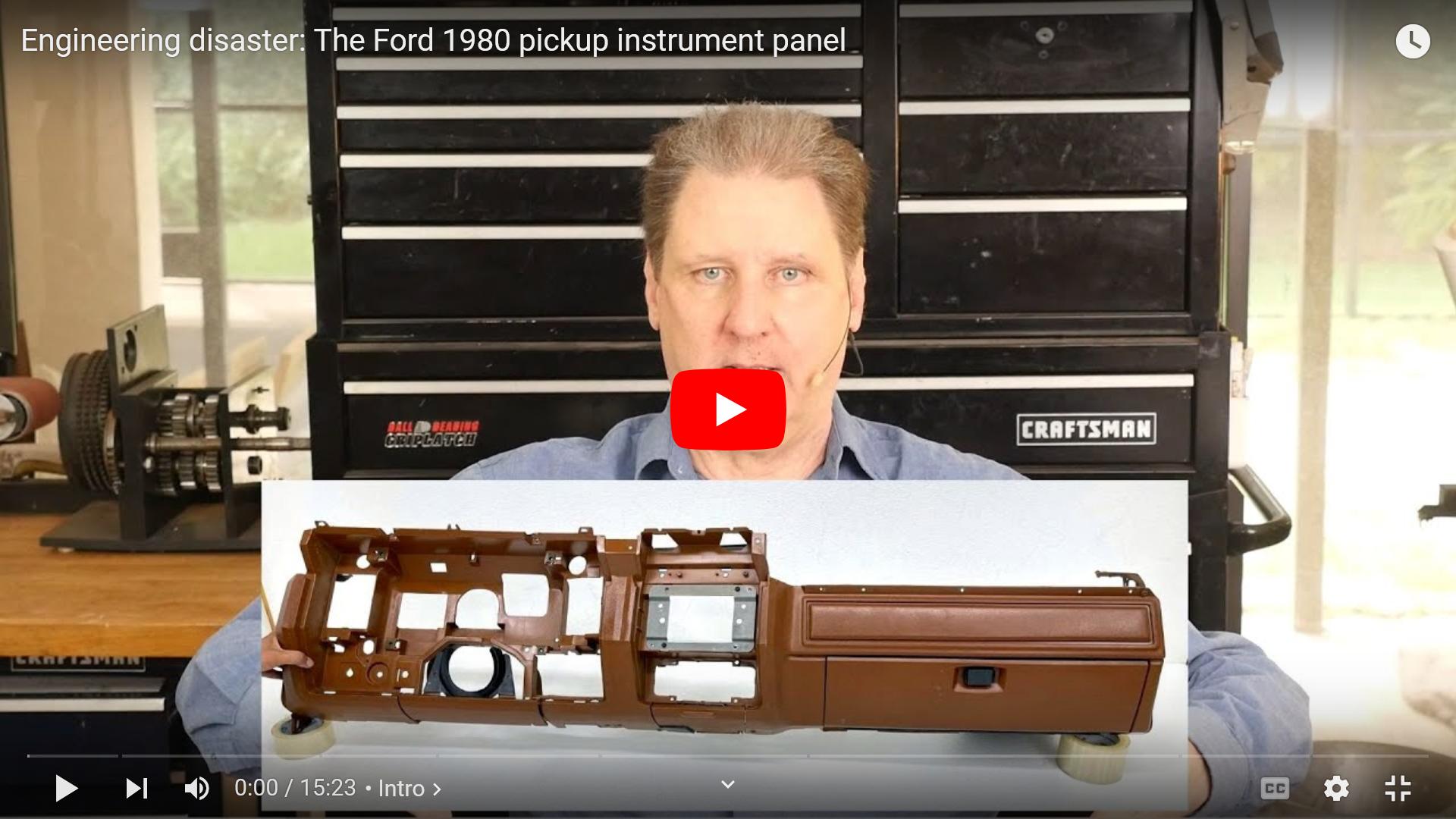 YouTube video to Ford 1980 pickup truck instrument panel disaster